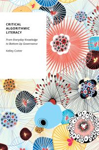 Book Cover for Critical Algorithmic Literacy by Kelley Cotter