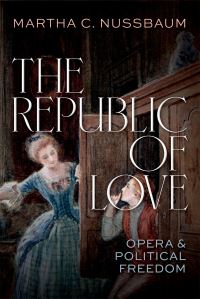 Book Cover for The Republic of Love by Martha C Nussbaum