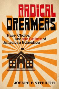 Book Cover for Radical Dreamers by Joseph P Viteritti