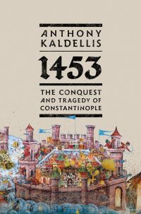 Book Cover for 1453 by Anthony Kaldellis