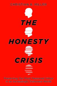Book Cover for The Honesty Crisis by Christian B Miller