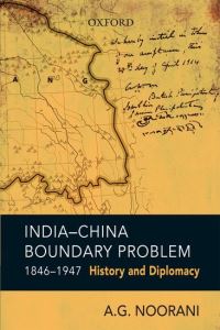Book Cover for India-China Boundary Problem, 1846-1947 by Abdul Gafoor Abdul Majeed Noorani