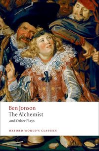 Book Cover for The Alchemist and Other Plays by Ben Jonson