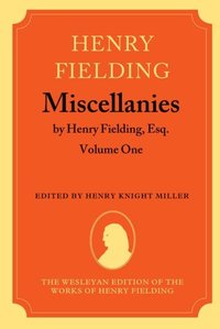 Book Cover for Miscellanies by Henry Fielding, Esq: Volume One by Henry Fielding