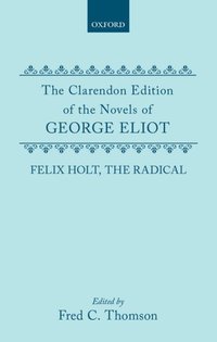 Book Cover for Felix Holt, the Radical by George Eliot