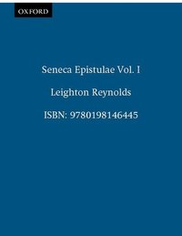 Book Cover for Seneca Epistulae Vol. I by Leighton Reynolds, L. D. Reynolds