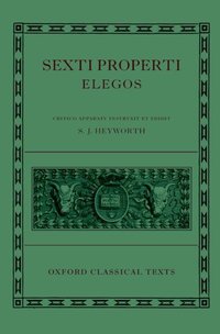 Book Cover for Sexti Properti Elegos by Sextus Propertius, S. J. Heyworth