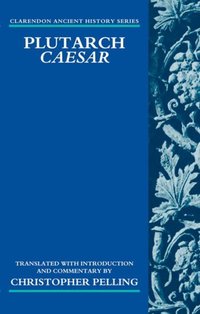 Book Cover for Plutarch Caesar by C B R Pelling