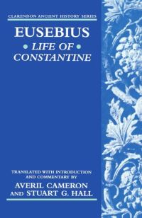 Book Cover for Life of Constantine by Eusebius, Averil Cameron, Stuart George Hall