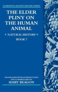 Book Cover for The Elder Pliny on the Human Animal by Mary Beagon