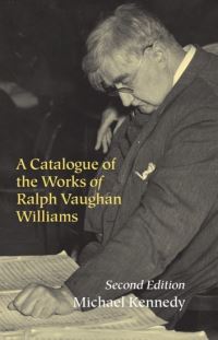 Book Cover for A Catalogue of the Works of Ralph Vaughan Williams by Michael Kennedy