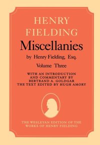 Book Cover for Miscellanies by Henry Fielding, Esq: Volume Three by Henry Fielding