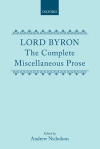 Book Cover for The Complete Miscellaneous Prose by George Gordon, Lord Byron
