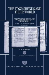 Book Cover for The Townshends and their World by C E Research Assistant on the Handbook of the Records of the Court of Chancery project, Research Assistant on the H Moreton