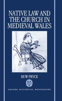 Book Cover for Native Law and the Church in Medieval Wales by Huw Lecturer in History, Lecturer in History, University College of North Wales, Bangor Pryce