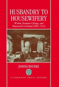 Book Cover for Husbandry to Housewifery by Joanna Bourke
