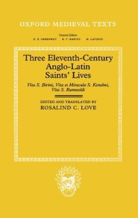 Book Cover for Three Eleventh-Century Anglo-Latin Saints' Lives by Rosalind C Love