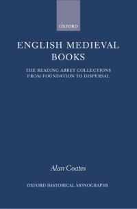 Book Cover for English Medieval Books by Alan Assistant Librarian, Special Collections and Western Manuscripts, Assistant Librarian, Special Collections and We Coates