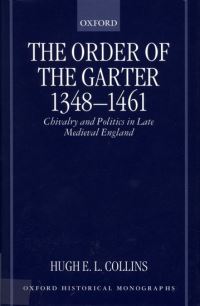 Book Cover for The Order of the Garter 1348-1461 by Hugh E L Collins