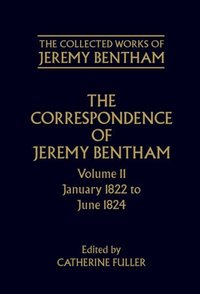 Book Cover for The Correspondence of Jeremy Bentham. Vol. 11 January 1822 to June 1824 by Jeremy Bentham, Catherine Fuller