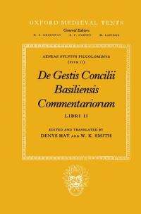 Book Cover for De Gestis Concili Basiliensis Commentariorvm by Pius, W K Smith, Denys Hay