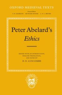 Book Cover for Peter Abelard's 'Ethics' by Peter Abelard, David Knowles, D E Luscombe