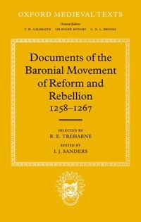 Book Cover for Documents of the Baronial Movement of Reform and Rebellion, 1258-1267 by R F Treharne, I J Sanders