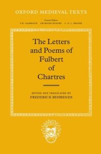 Book Cover for The Letters and Poems of Fulbert of Chartres by Fulbert, Frederick Behrends