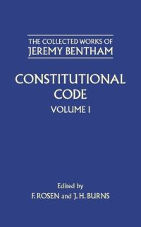 Book Cover for Constitutional Code. Vol.1 by Jeremy Bentham, F Rosen, J H Burns