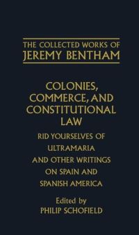 Book Cover for Colonies, Commerce, and Constitutional Law by Jeremy Bentham, Philip Schofield