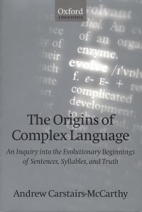 Book Cover for The Origins of Complex Language by Andrew CarstairsMcCarthy