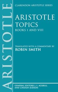 Book Cover for Topics. Books I and VIII, With Excerpts from Related Texts by Aristotle, Robin Smith