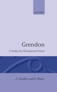 Book Cover for Grendon by Elaine Genders, Elaine Player