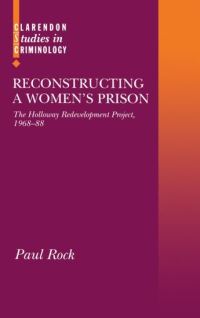 Book Cover for Reconstructing a Women's Prison by Paul Rock