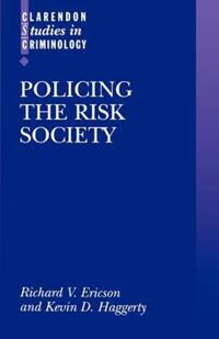 Book Cover for Policing the Risk Society by Richard V Ericson, Kevin Haggerty