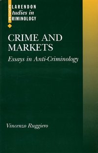 Book Cover for Crime and Markets by Vincenzo Ruggiero