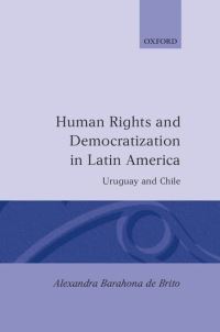 Book Cover for Human Rights and Democratization in Latin America by Alexandra Barahona de Brito