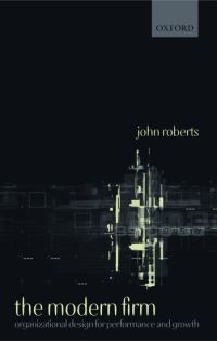 Book Cover for The Modern Firm by John , John H Scully Professor of Economics, Strategic Management and International Business, Graduate School of Bus Roberts