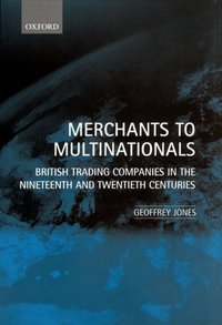 Book Cover for Merchants to Multinationals by Geoffrey Jones