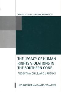 Book Cover for The Legacy of Human-Rights Violations in the Southern Cone by L Roniger, Mario Sznajder