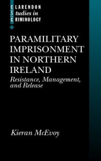 Book Cover for Paramilitary Imprisonment in Northern Ireland by Kieran McEvoy