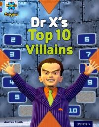 Book Cover for Dr X's Top Ten Villains by Andrea Smith