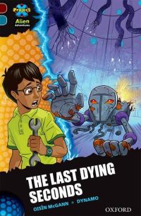 Book Cover for The Last Dying Seconds by Oisín McGann