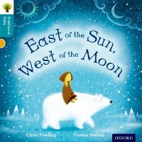 Book Cover for East of the Sun, West of the Moon by Chris Powling, Violeta Dabija