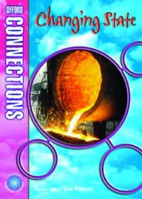 Book Cover for Oxford Connections: Year 5: Changing State by David Glover