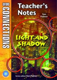 Book Cover for Light and Shadows. Teacher's Notes by Sue Palmer