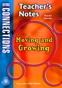 Book Cover for Moving and Growing. Teacher's Notes by Manda George