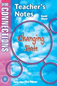 Book Cover for Changing State. Teacher's Notes by James Driver