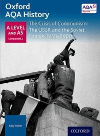 Book Cover for Oxford AQA History. A Level and AS. The Crisis of Communism by Rob Bircher