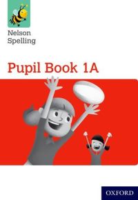 Book Cover for Nelson Spelling Pupil Book 1A Pack of 15 by John Jackman, Sarah Lindsay